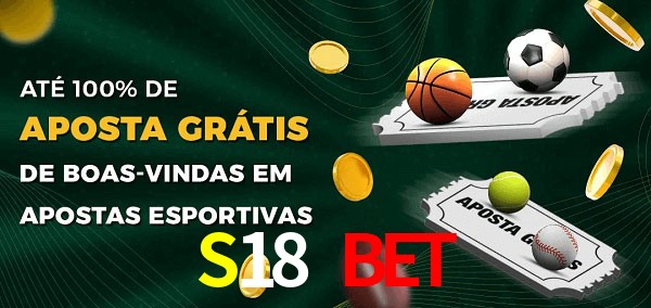 S18 Bet Ate 100% de Aposta Gratis